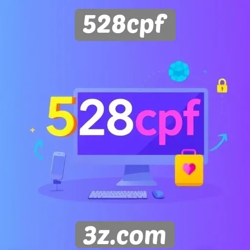 Dicas para maximizar a experiência no site 528cpf